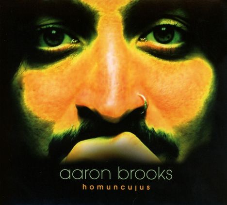 Aaron Brooks: Homunculus, CD