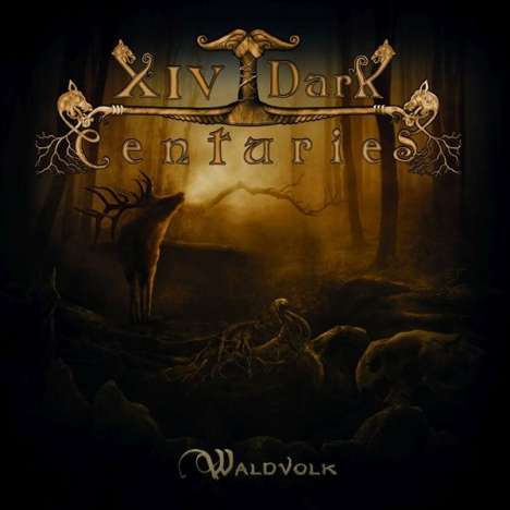 XIV Dark Centuries: Waldvolk, CD