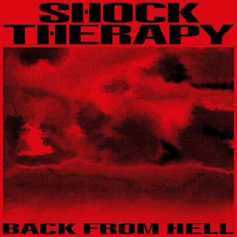 Shock Therapy: Back From Hell (Limited Edition), 2 LPs