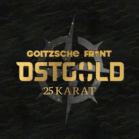 Goitzsche Front: Ostgold - 25 Karat, CD