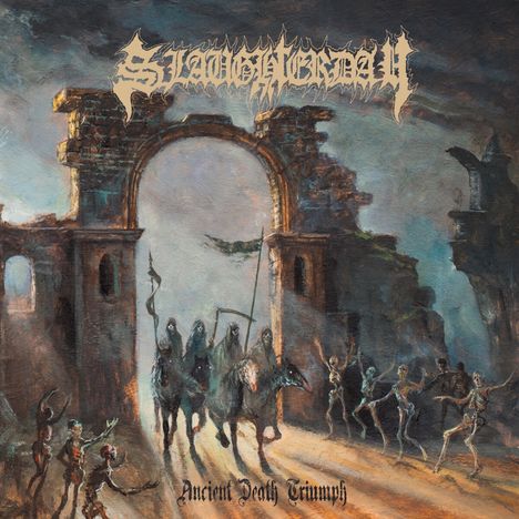 Slaughterday: Ancient Death Triumph (Limited Edition), LP