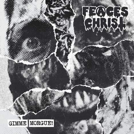 Feaces Christ: Gimme Morgue!, CD