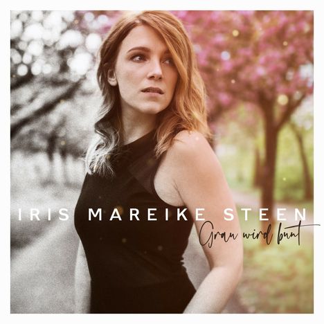 Iris Mareike Steen: Grau wird bunt, CD