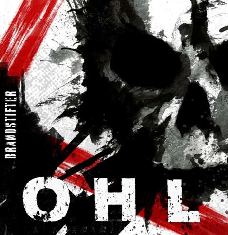 OHL: Brandstifter (180g) (Limited Edition), LP