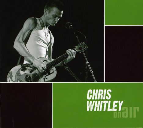 Chris Whitley: On Air, CD