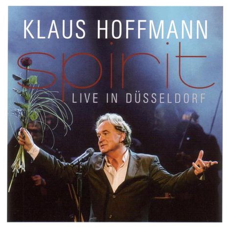 Klaus Hoffmann: Spirit: Live In Düsseldorf, 2 CDs