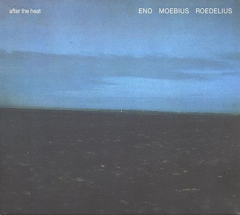 Brian Eno, Dieter Moebius &amp; Hans-Joachim Roedelius: After The Heat (180g), LP
