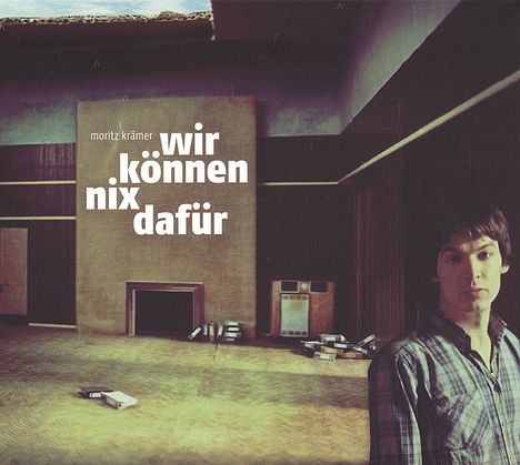 Moritz Krämer: Wir können nix dafür, CD