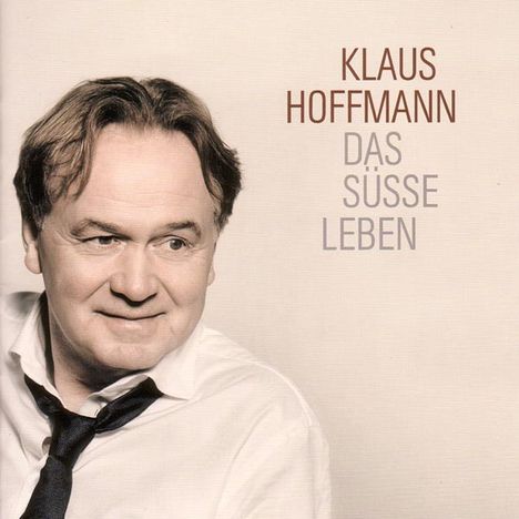 Klaus Hoffmann: Das süße Leben, CD