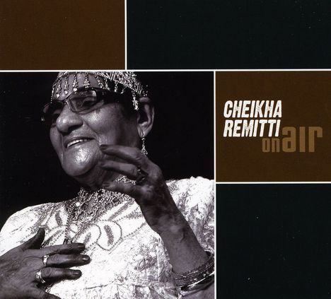 Cheikha Remitti: On Air, CD