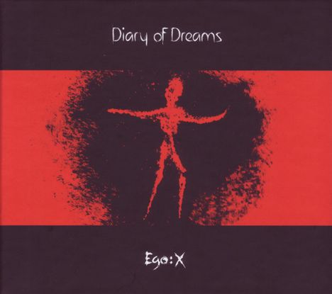 Diary Of Dreams: Ego:X (Limited Edition), 2 CDs