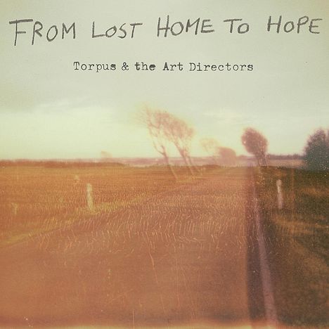 Torpus & The Art Directors: From Lost Home To Hope, CD