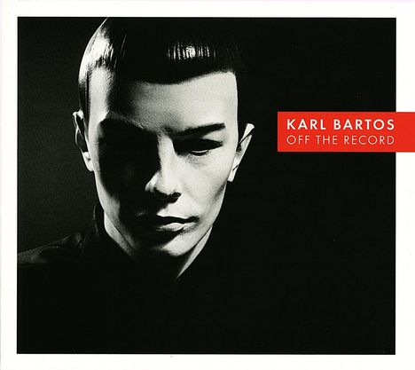 Karl Bartos (Ex-Kraftwerk): Off The Record, LP