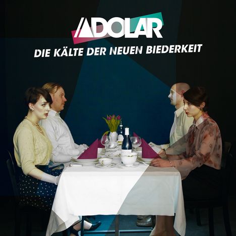 Adolar: Die Kälte der neuen Biederkeit (180g), LP
