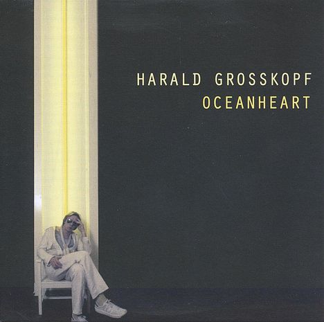 Harald Grosskopf: Oceanheart, CD