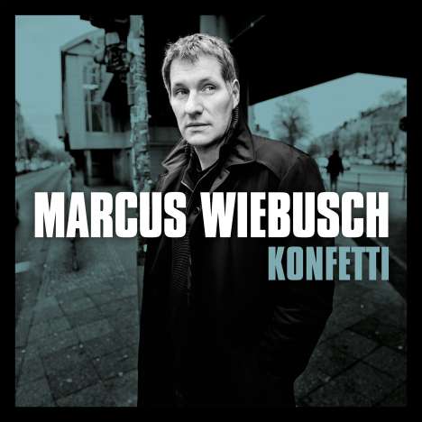 Marcus Wiebusch: Konfetti, CD