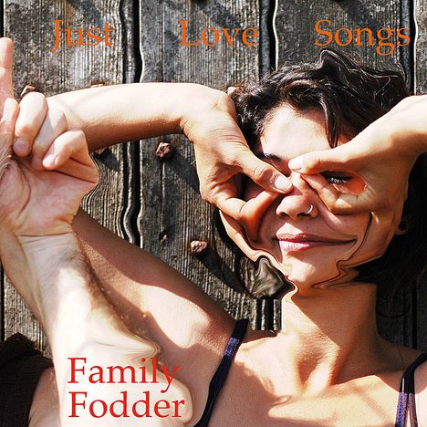 Family Fodder: Just Love Songs (Limited Edition), LP