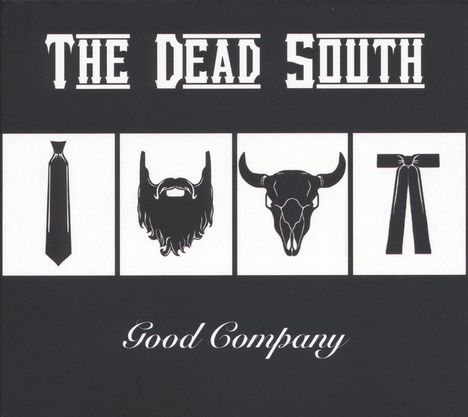 The Dead South: Good Company, LP