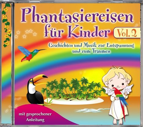 Phantasiereisen für Kinder Vol.2, CD