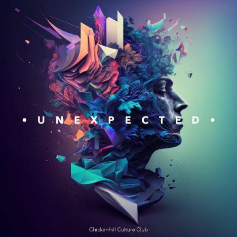 Chickenhill Culture Club: Unexpected (180g), LP