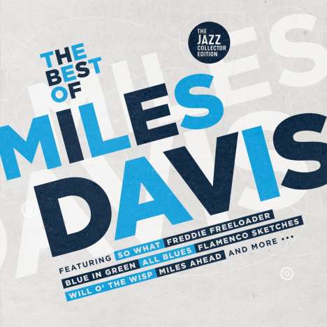 Miles Davis (1926-1991): The Best Of Miles Davis (The Jazz Collector Edition), 2 CDs