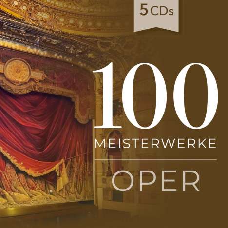 100 Meisterwerke der Oper, 5 CDs