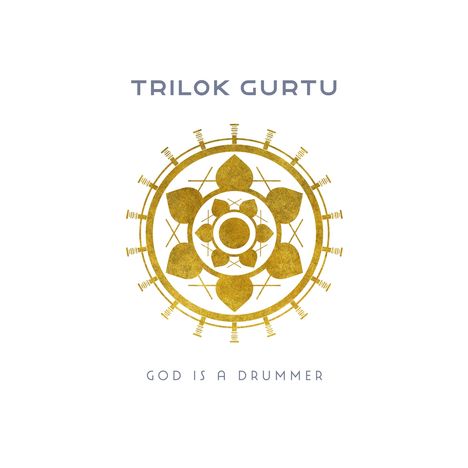 Trilok Gurtu (geb. 1951): God Is A Drummer, CD