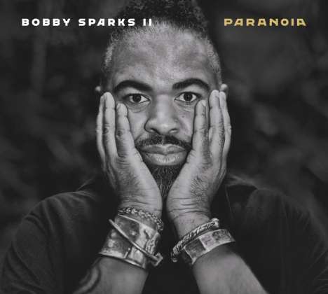 Bobby Sparks II: Paranoia, 2 CDs