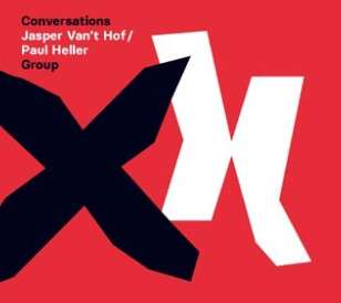 Jasper Van't Hof &amp; Paul Heller: Conversations, CD
