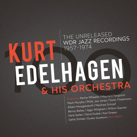 Kurt Edelhagen: 100: The Unreleased WDR Jazz Recordings (180g), 3 LPs