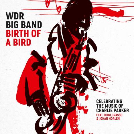 WDR Big Band Köln: Birth Of A Bird (180g), LP