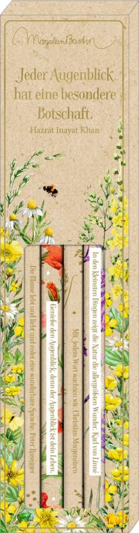 "Jeder Augenblick hat eine besondere Botschaft." Darunter eine Illustration von Blumen und vier Büchern mit weiteren Zitaten.