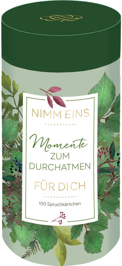 "NIMM EINS", "Momente zum Durchatmen", "FÜR DICH", 100 Spruchkärtchen; grüne Blätter auf einer zylindrischen Verpackung.