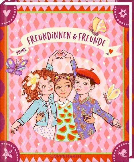 "Meine FREUNDINNEN & FREUNDE" steht auf einem Banner. Drei lachende Kinder umarmen sich, Schmetterlinge fliegen herum.