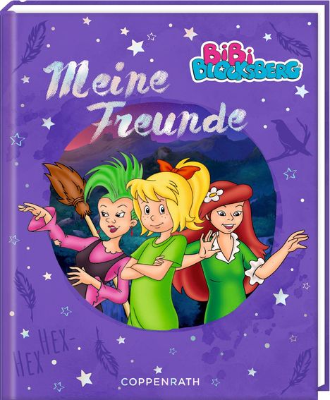 "Meine Freunde", "Bibi Blocksberg", "Coppenrath". Drei fröhliche Figuren stehen in einer nächtlichen Szenerie.