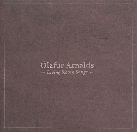 Ólafur Arnalds (geb. 1986): Living Room Songs, CD