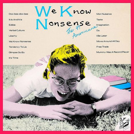 The 49 Americans: We Know Nonsense (Special Edition), CD