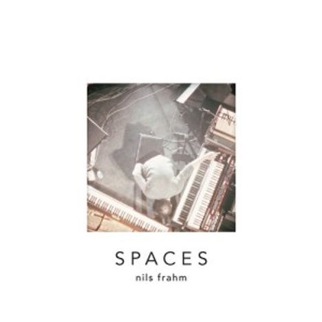 Nils Frahm (geb. 1982): Spaces, 2 LPs