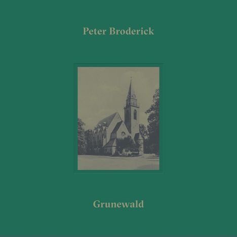 Peter Broderick (geb. 1987): Grunewald, CD