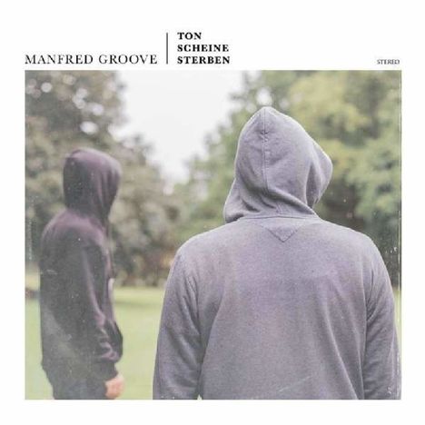 Manfred Groove: Ton Scheine Sterben, CD