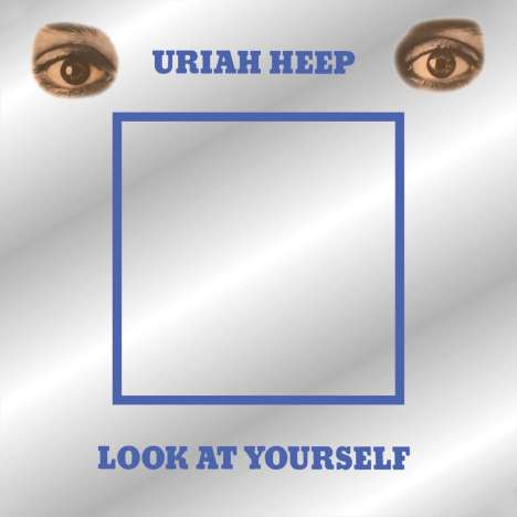 Uriah Heep: Look At Yourself (Deluxe Edition), 2 CDs