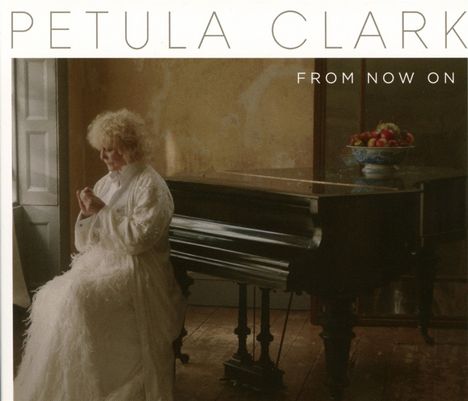 Petula Clark: From Now On, CD