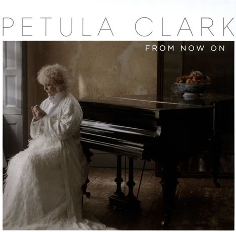 Petula Clark: From Now On, 1 LP und 1 CD