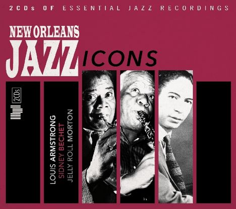 New Orleans Jazz Icons, 2 CDs