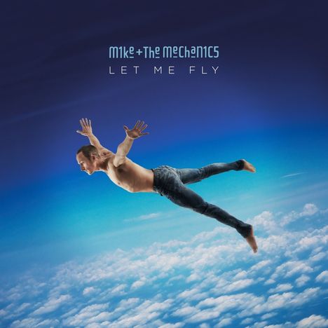 Mike &amp; The Mechanics: Let Me Fly, LP