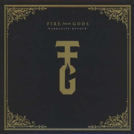 Fire From The Gods: Narrative Retold (Limited-Edition) (Colored Vinyl), LP