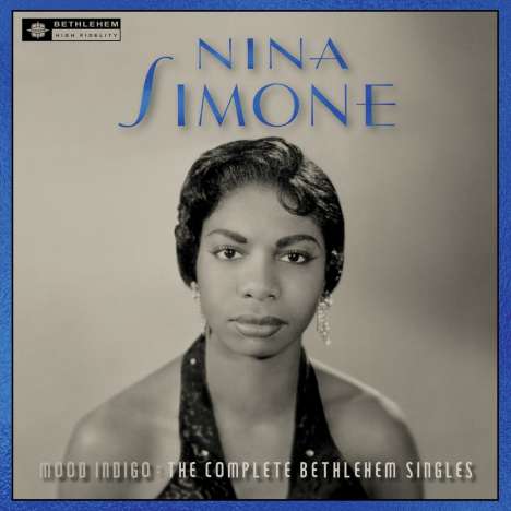 Nina Simone (1933-2003): Mood Indigo: The Complete Bethlehem Singles, CD