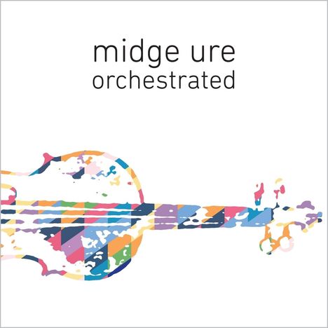 Midge Ure: Orchestrated, CD