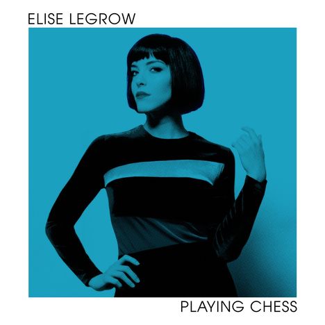 Elise LeGrow: Playing Chess, LP