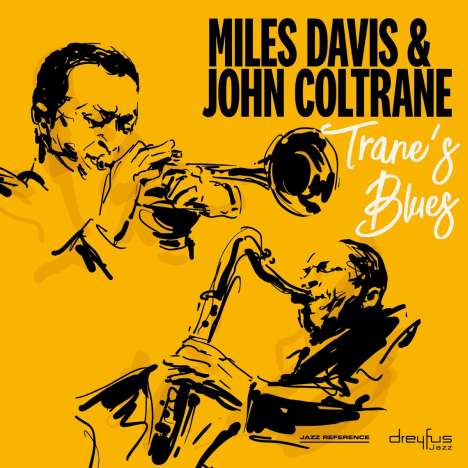 Miles Davis &amp; John Coltrane: Trane's Blues (2018 Version), CD